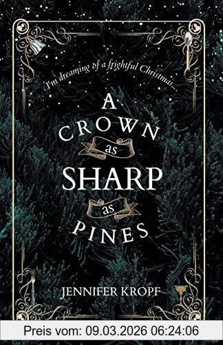Jennifer Kropf A Crown As Sharp As Pines (The Winter Souls, Band 3)