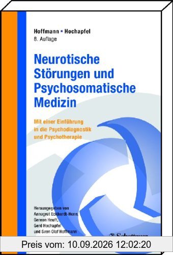 Neurotische Störungen und Psychosomatische Medizin: Mit einer Einführung in Psychodiagnostik und Psychotherapie. Compact Lehrbuch