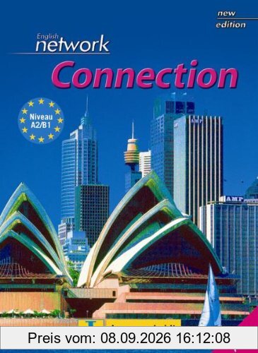 English Network Connection New Edition - Student's Book mit Audio-CD: Mit integriertem Wörterbuch (English Network New Edition)
