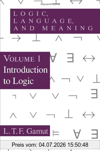 Gamut, L. T. F. Logic, Language, And Meaning, Volume 1, Introduction To Logic