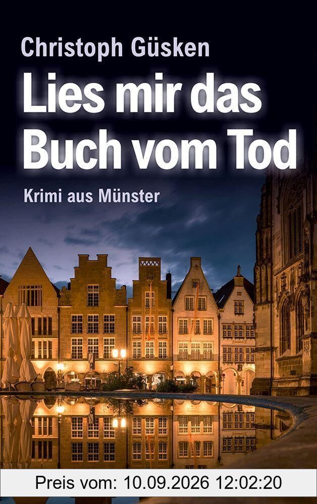 Lies mir das Buch vom Tod: Krimi aus Münster (Ex-Hauptkommissar Niklas De Jong)