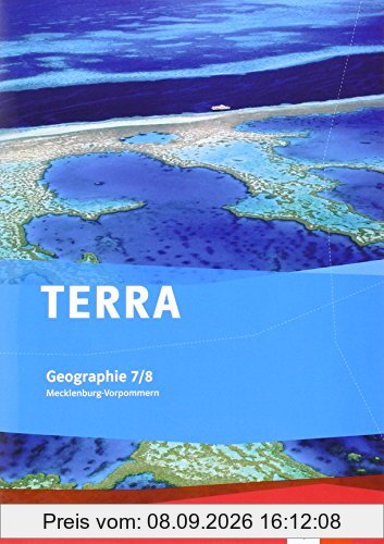 TERRA Geographie für Mecklenburg-Vorpommern / Arbeitsheft 7./8. Klasse: Ausgabe für Gymnasien