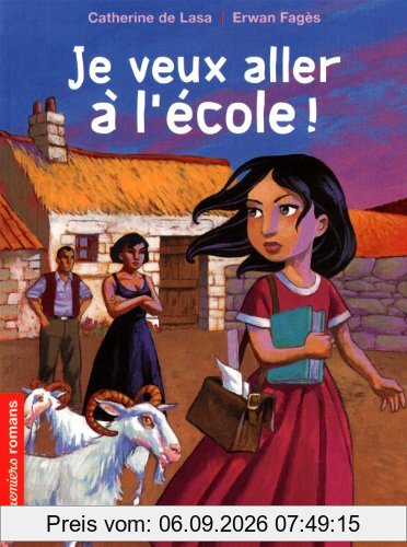 Je veux aller à l'école !