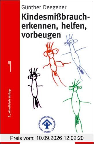 Kindesmissbrauch - Erkennen, helfen, vorbeugen (Beltz Taschenbuch / Ratgeber)