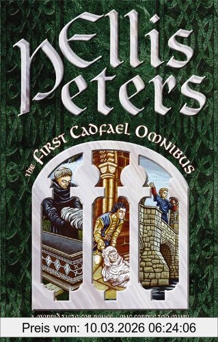 Ellis Peters First Cadfael Omnibus, Morbid Taste For Bones, One Corpse Too Many, Monks-hood