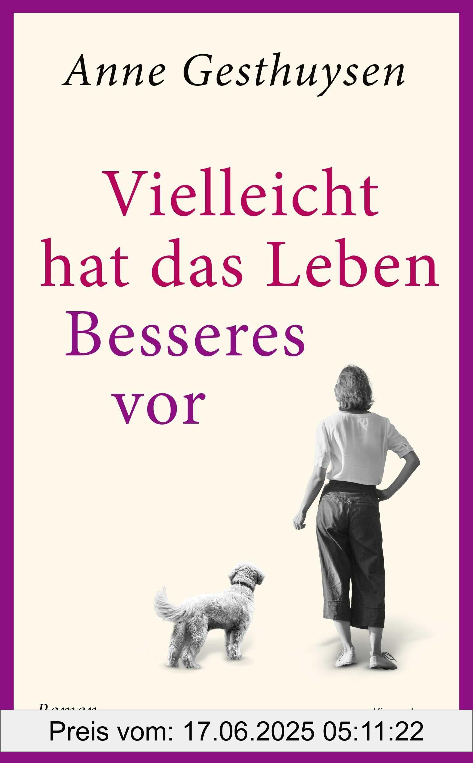 Brand : Kiepenheuer & Witsch GmbH, Binding : hardcover, Edition : 1., Label : Vielleicht hat das Leben Besseres vor : Roman, medium : hardcover, numberOfPages : 400, publicationDate : 2024-11-07, languages : german, ISBN : 3462054090
