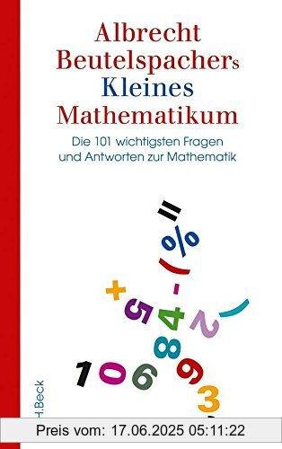 Binding : Gebundene Ausgabe, Edition : 4, Label : C.H.Beck, Publisher : C.H.Beck, medium : Gebundene Ausgabe, numberOfPages : 189, publicationDate : 2016-07-21, authors : Albrecht Beutelspacher, languages : german, ISBN : 3406697062