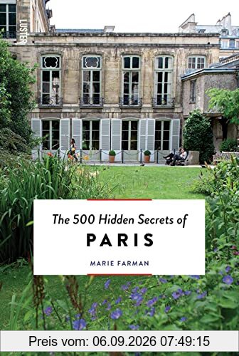 500 Hidden Secrets of Paris, The