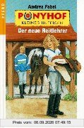 Ponyhof Kleines Hufeisen, Bd.12, Der neue Reitlehrer