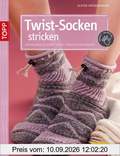 Twist-Socken stricken: Erstaunliche Effekte mit verkürzten Reihen