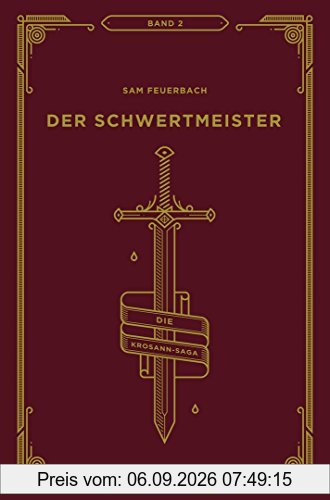 Der Schwertmeister: Die Krosann-Saga Band 2