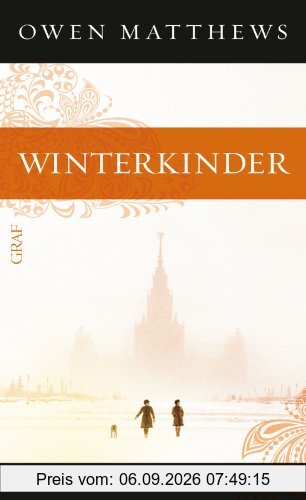 Winterkinder: Drei Generationen Liebe und Krieg