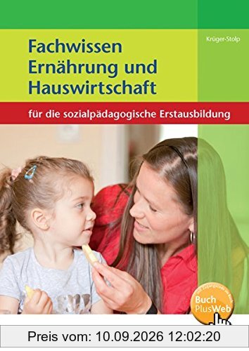Fachwissen Ernährung und Hauswirtschaft für die sozialpädagogische Erstausbildung: Schülerband