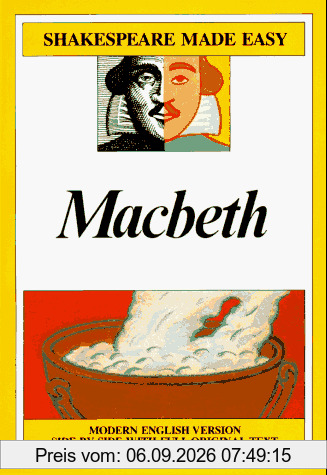 Macbeth: Modern English Version Side-By-Side with Full Original Text (Shakespeare Made Easy)