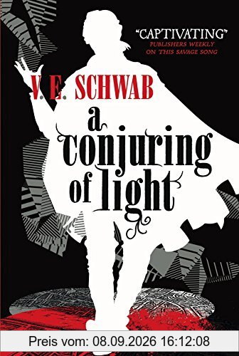 A Darker Shade of Magic 03. A Conjuring of Light