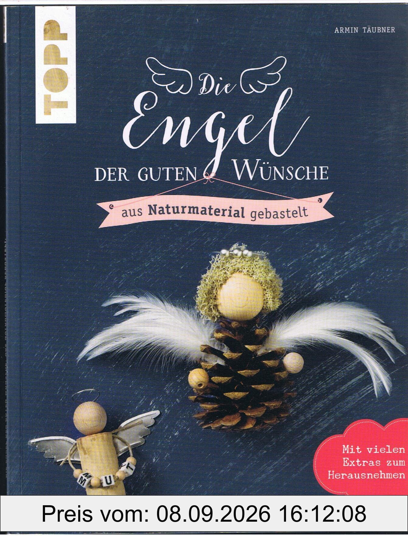 Engel der guten Wünsche: aus Naturmaterial (kreativ.kompakt.)