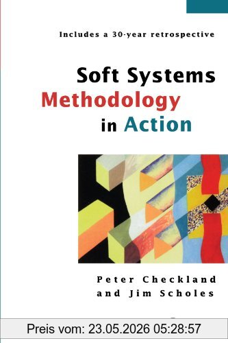 Peter Checkland Soft Systems Methodology, A 30-year Retrospection (Business)