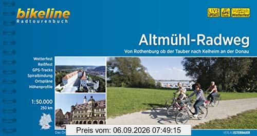Altmühl-Radweg: Von Rothenburg ob der Tauber nach Kelheim an der Donau, 1:50.000,250 km, wetterfest/reißfest, GPS-Tracks Download, LiveUpdate (Bikeline Radtourenbücher)