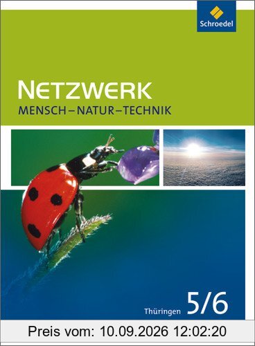 Netzwerk Mensch - Natur - Technik - Ausgabe 2009 für Thüringen: Schülerband 5 / 6