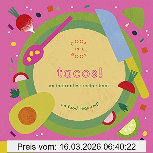 Lotta Nieminen Tacos!, An Interactive Recipe Book (Cook In A Book)
