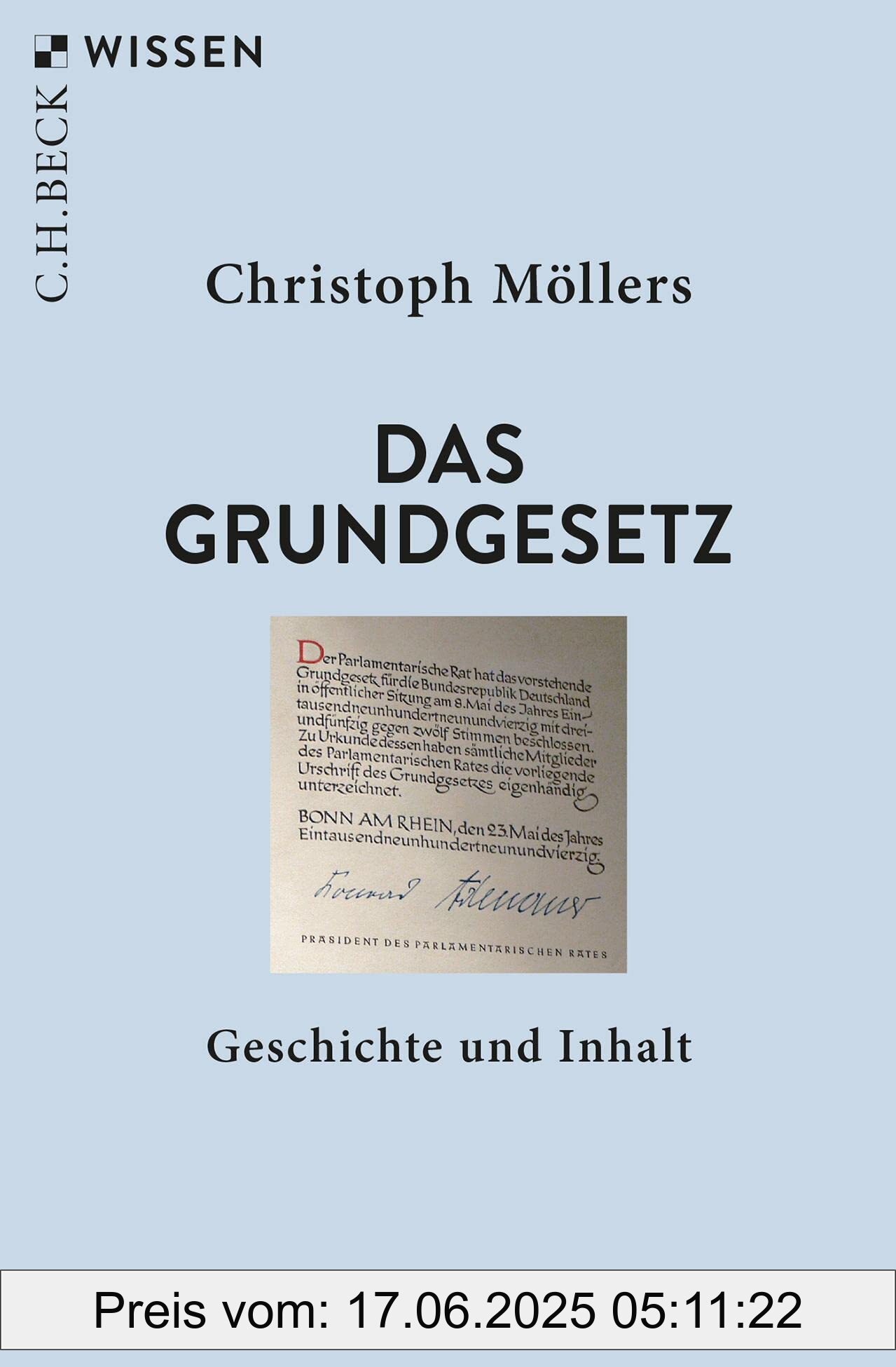 Brand : Beck C. H., Binding : paperback, Edition : 4, Label : Das Grundgesetz : Geschichte und Inhalt (Beck'sche Reihe), medium : paperback, numberOfPages : 127, publicationDate : 2024-05-22, languages : german, ISBN : 3406825788