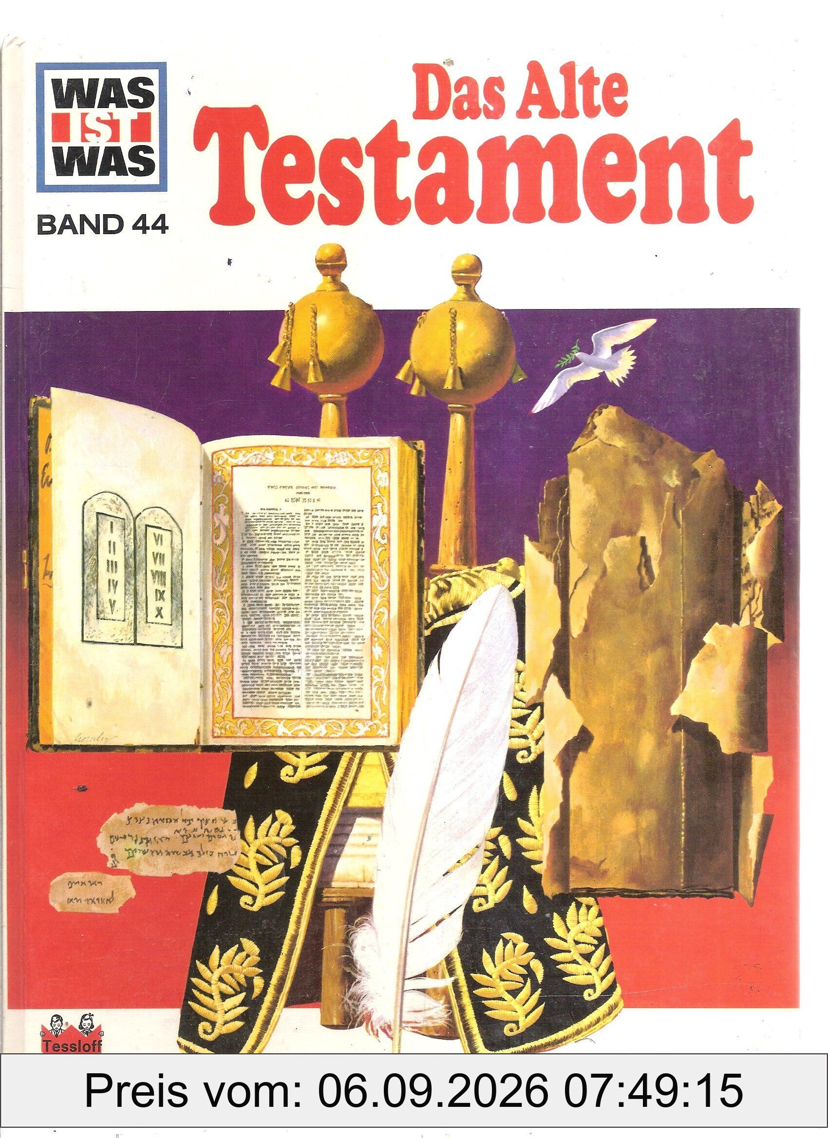 Das Alte Testament : ein Was-ist-was-Buch
