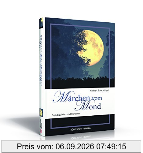 Märchen vom Mond: Zum Erzählen und Vorlesen