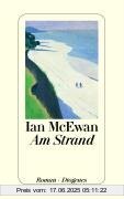 Binding : Gebundene Ausgabe, Edition : 1., Aufl., Label : Diogenes, Publisher : Diogenes, NumberOfItems : 1, medium : Gebundene Ausgabe, numberOfPages : 207, publicationDate : 2007-08-01, authors : Ian McEwan, translators : Bernhard Robben, languages : german, ISBN : 3257066074