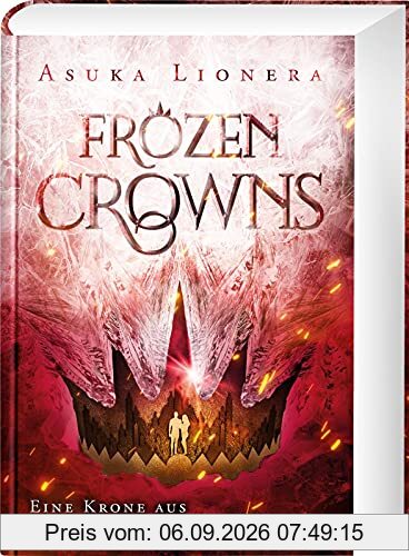 Frozen Crowns 2: Eine Krone aus Erde und Feuer: Magischer Fantasy-Liebesroman über eine verbotene Liebe (2)