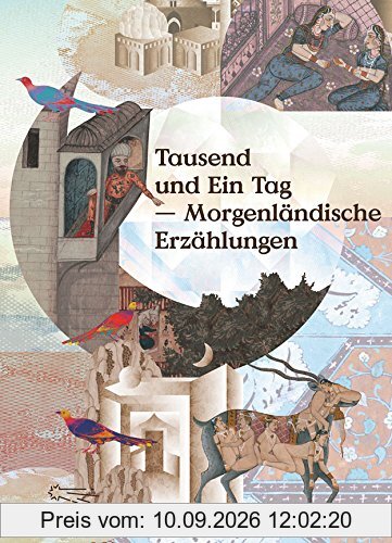 Tausend und Ein Tag: Morgenländische Erzählungen (Foliobände der Anderen Bibliothek)