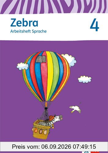 Zebra / Arbeitsheft Sprache 4. Schuljahr: Neubearbeitung