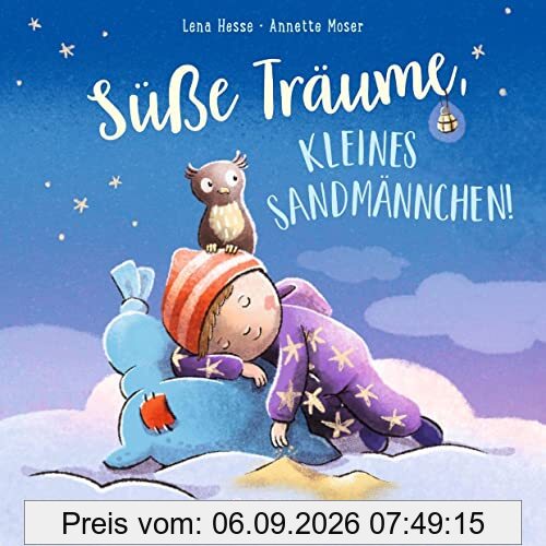 Süße Träume, kleines Sandmännchen!: Bilderbuch