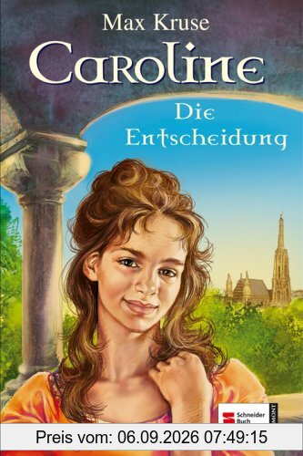 Caroline 05. Die Entscheidung