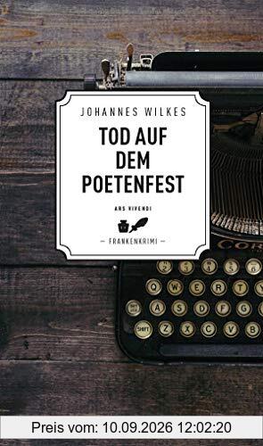 Tod auf dem Poetenfest - Ein Erlangen-Krimi (Franken-Krimi)
