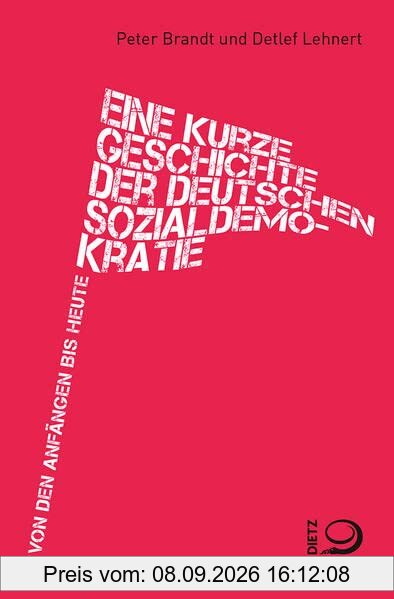 Eine kurze Geschichte der deutschen Sozialdemokratie: Von den Anfängen bis heute