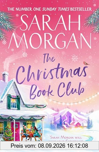 The Christmas Book Club: From the Sunday Times best-selling author of Snowed in for Christmas comes a heartwarming festive novel new for 2023 about friendship, love, and romance