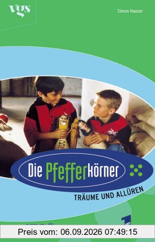 Die Pfefferkörner, Träume und Allüren