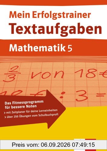 Mein Erfolgstrainer. Textaufgaben Mathematik 5. Klasse