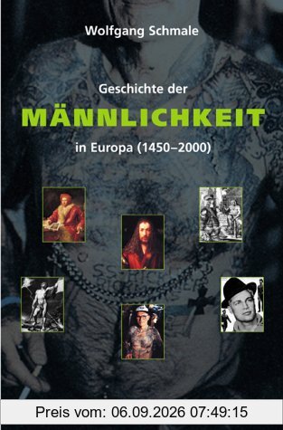 Geschichte der Männlichkeit in Europa (1450-2000)