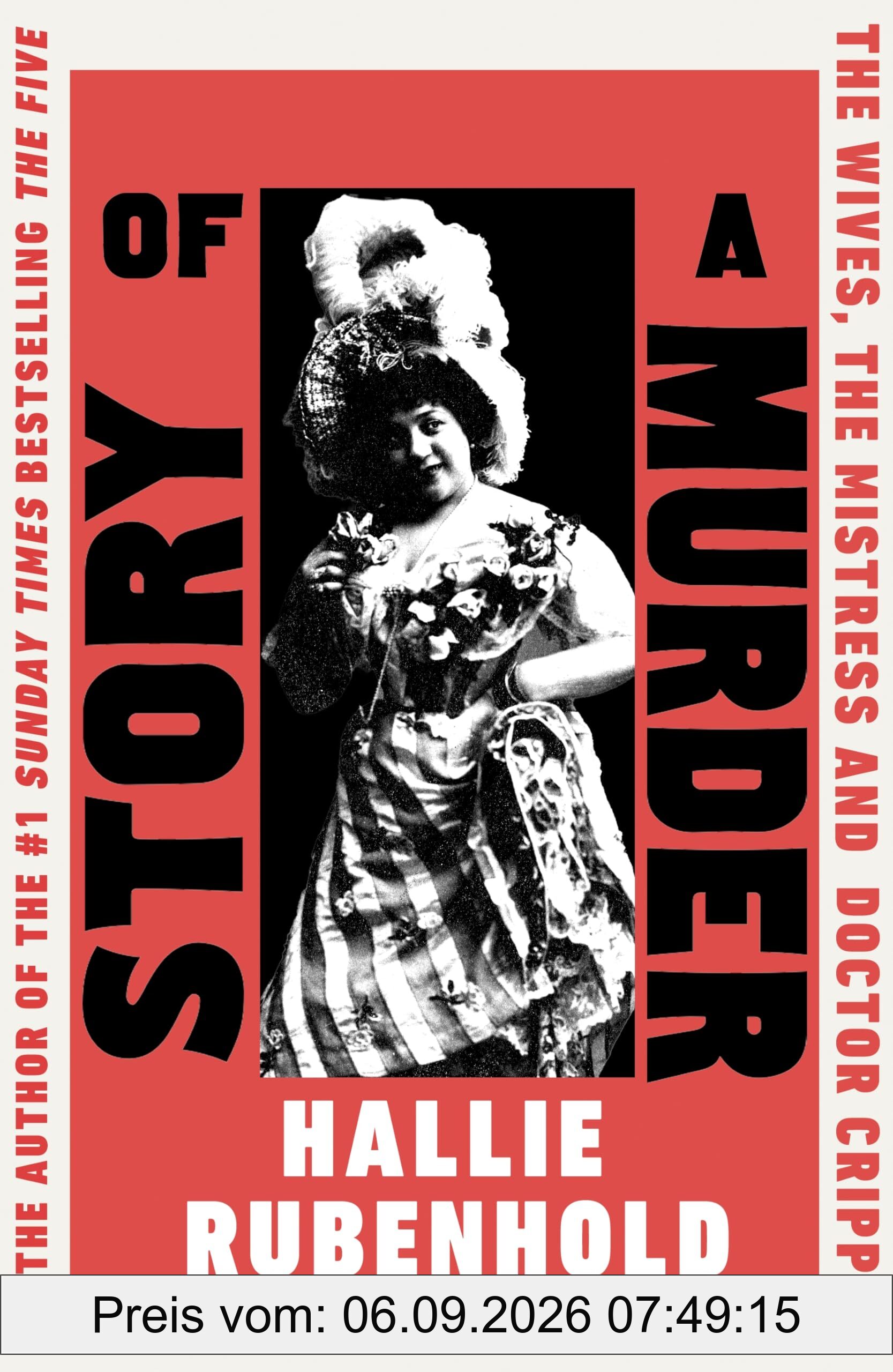 Story of a Murder: A gripping historical true-crime story from the Sunday Times bestselling author of The Five
