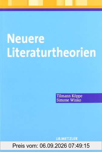 Neuere Literaturtheorien: Eine Einführung