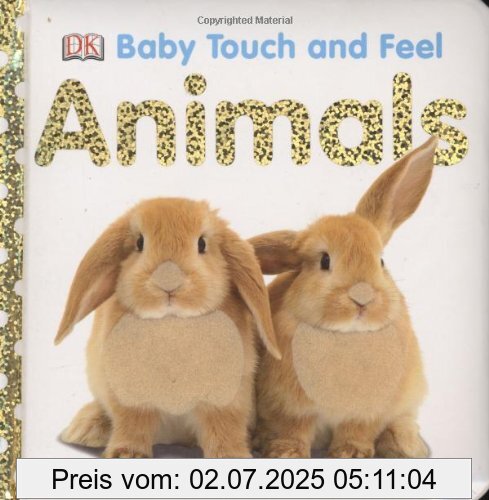 Die Buchhandlung in Oelde hat das Buch Baby Touch and Feel: Animals (Baby Touch & Feel)