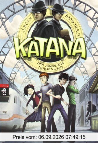 Katana - Der Junge aus Nirgendwo: Band 1