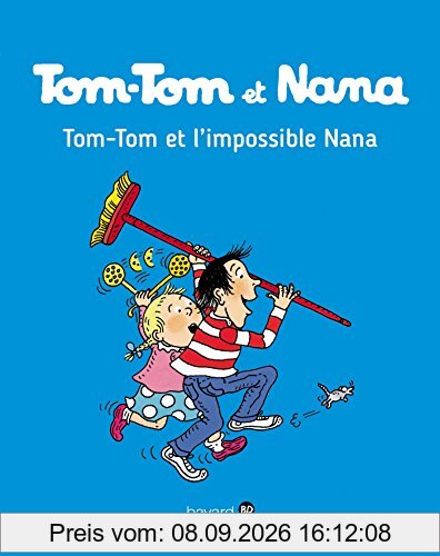 Tom-Tom et Nana. Vol. 01. Tom-Tom et l'impossible Nana