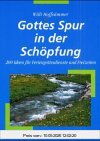 Gottes Spur in der Schöpfung. 200 Ideen für Feriengottesdienste und Freizeiten