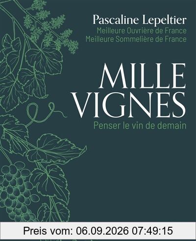 Mille vignes : penser le vin de demain
