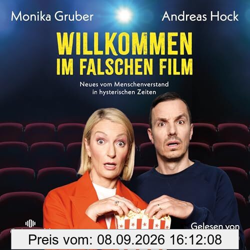 Willkommen im falschen Film: Neues vom Menschenverstand in hysterischen Zeiten: 6 CDs