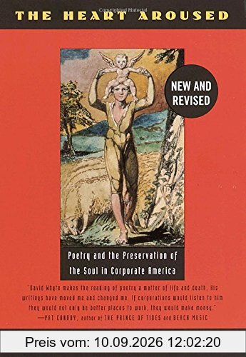 The Heart Aroused: Poetry and the Preservation of the Soul in Corporate America