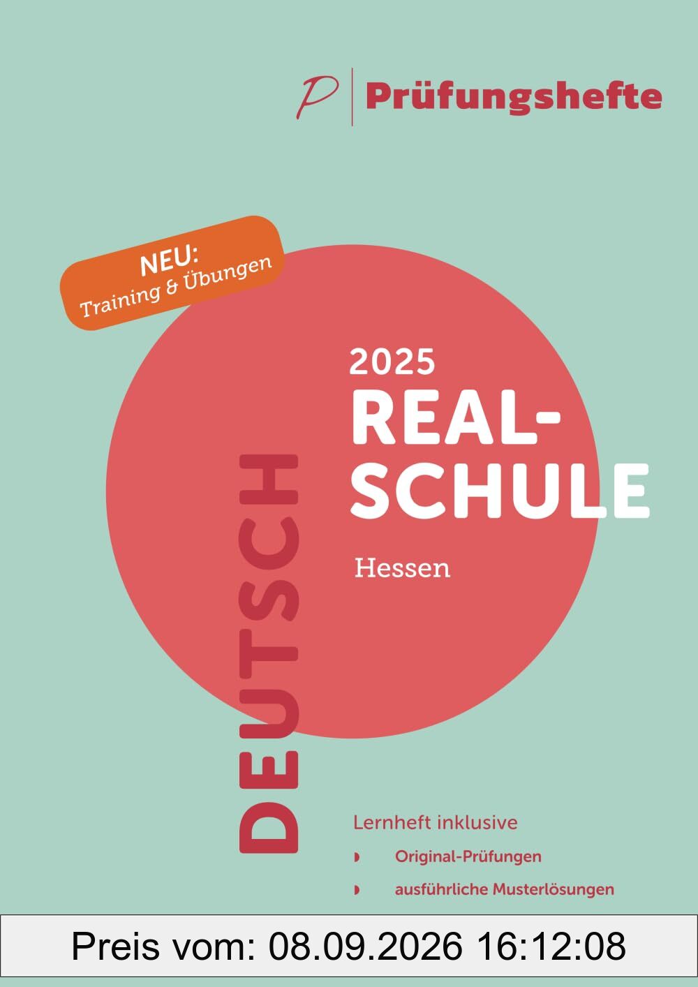 Prüfungsheft & Training - 2025 Deutsch Realschule – Hessen – Original-Prüfungen und Lösungen (Realschulabschluss 2025 - Hessen)