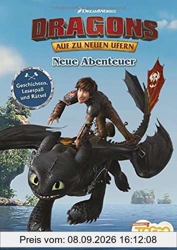 DreamWorks Dragons Auf zu neuen Ufern: Neue Abenteuer: Lesespaß und Rätsel
